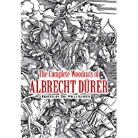 The Complete Woodcuts of Albrecht Dürer (Dover Fine Art- History of Art)